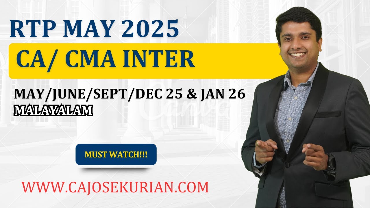 RTP MAY 2025 | INCOME TAX LAW | CA JOSE KURIAN | MALAYALAM REVISION