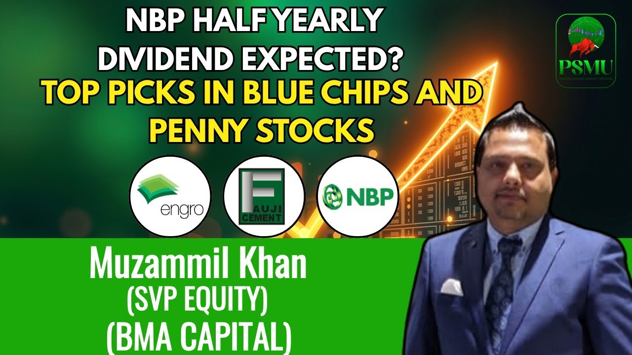 Top Picks In Blue Chips and Penny Stocks | Muzammail Khan | Efert, Fauji Cement, Nbp | PSMU