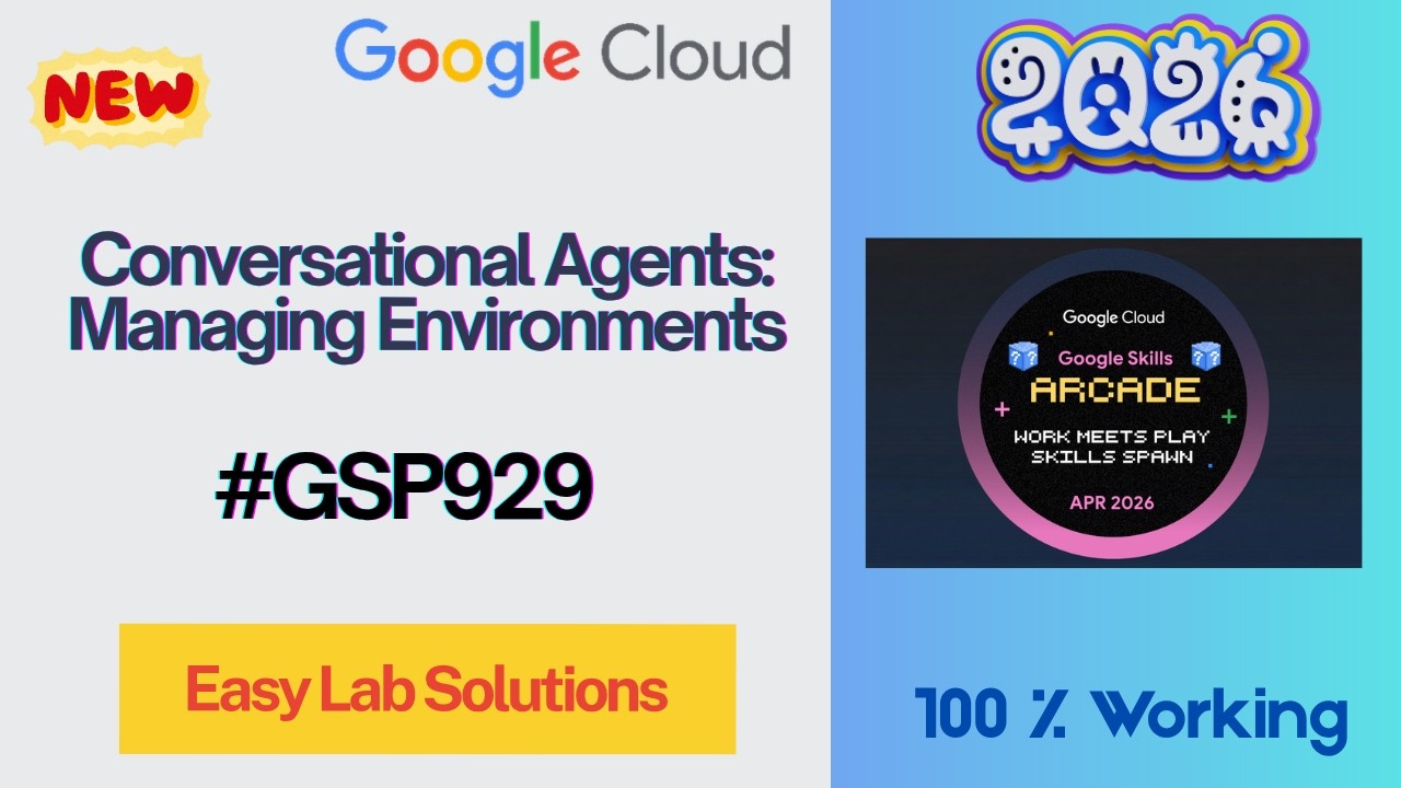 Conversational Agents: Managing Environments | #GSP929 | #qwiklabs