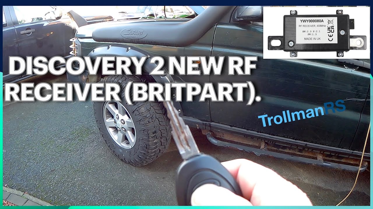 Landrover Discovery 2 failing remote central locking. New RF receiver install how to. TD5