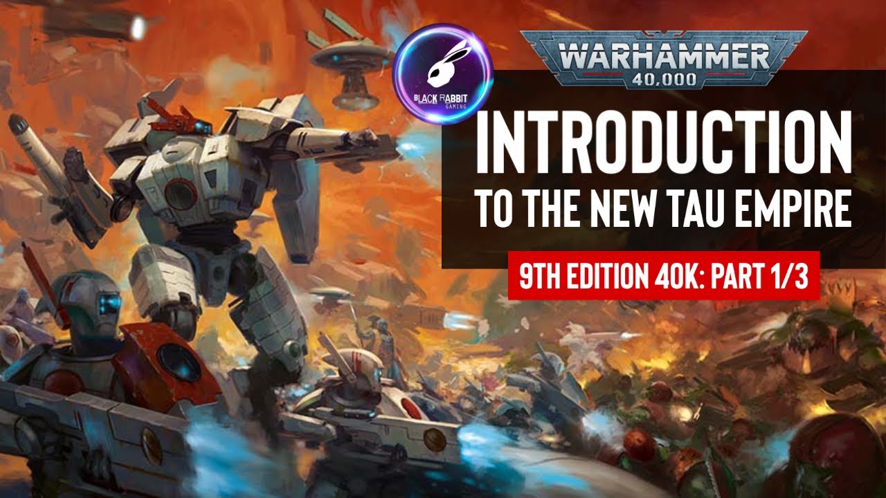 How to start 9th Edition Competitive Tau Empire (Part 1/3)