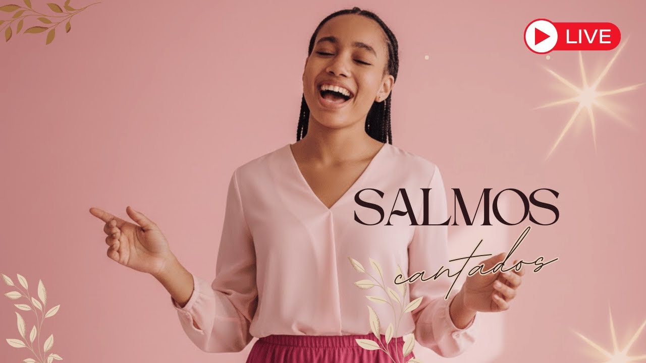 🌿 Salmos Cantados para tu Día | Paz, Descanso y Oración | EN VIVO