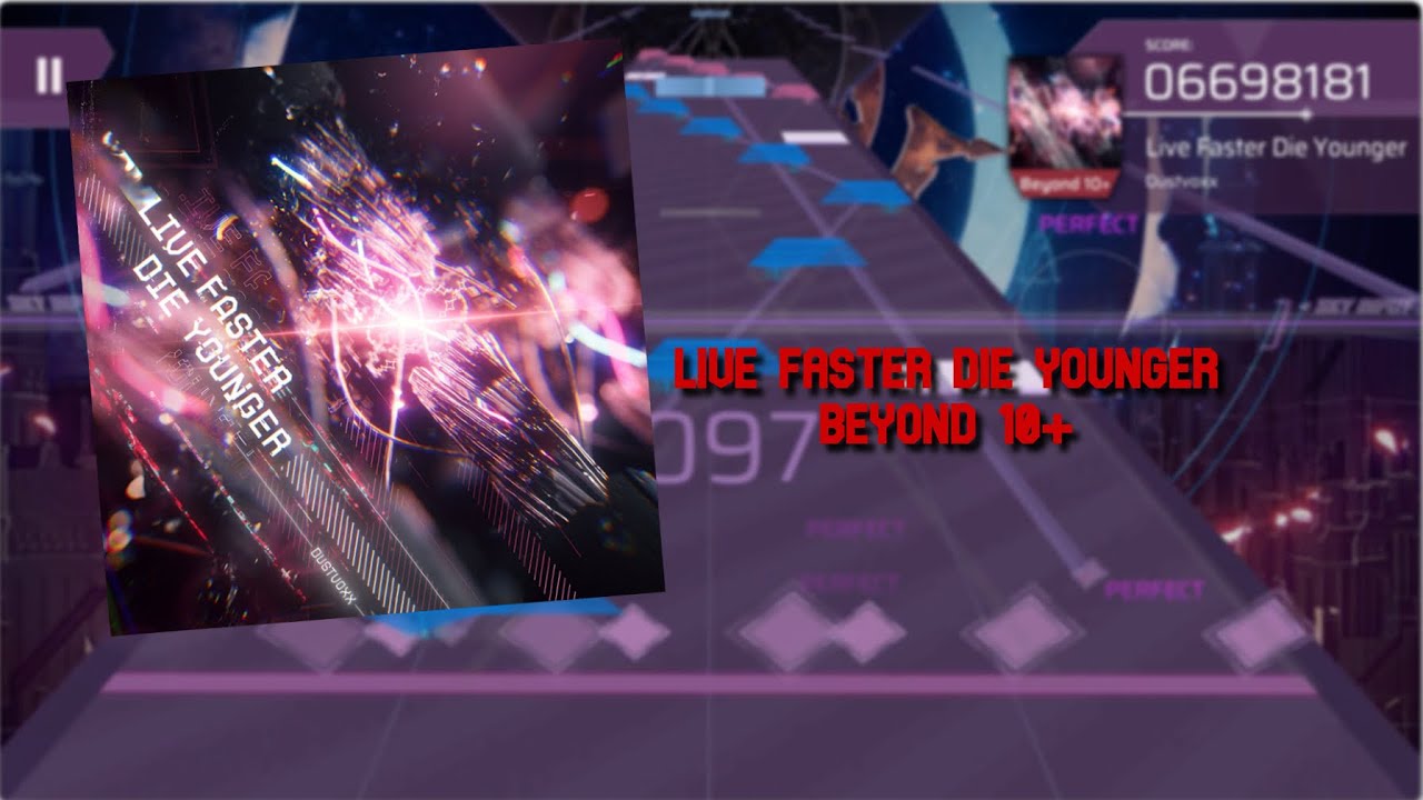 [Arcaea Fanmade] Live Faster Die Younger - Dustvoxx | Beyond 10+
