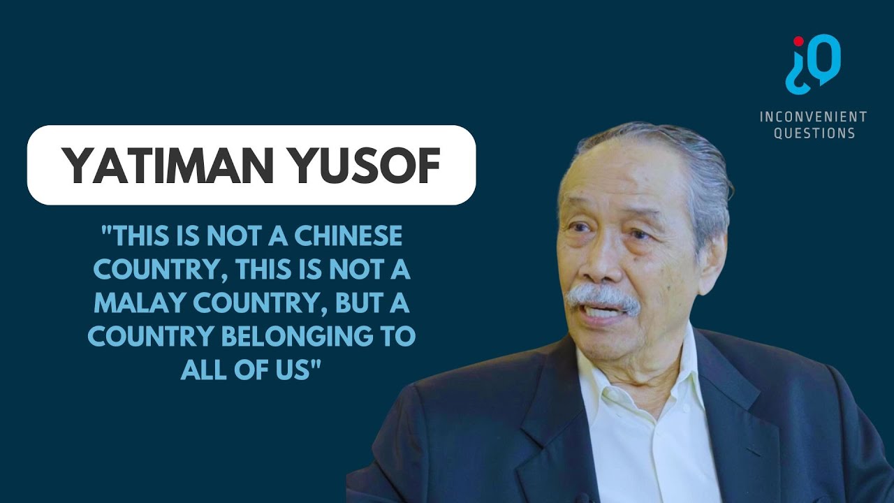 Malay Dilemma: A Frank Conversation With Ex-MP Yatiman Yusof