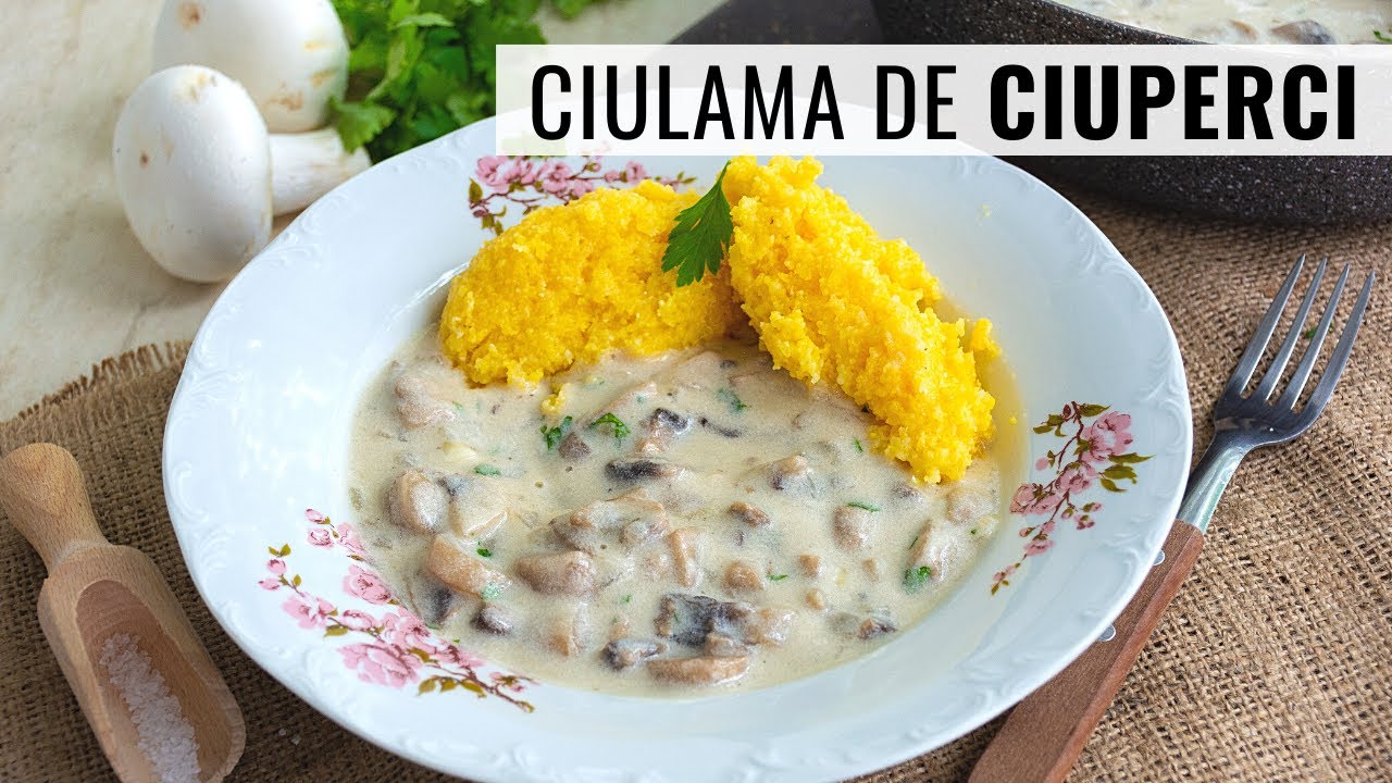 Greu de refuzat! Ciulama de ciuperci cu smântână și mămăliguță.