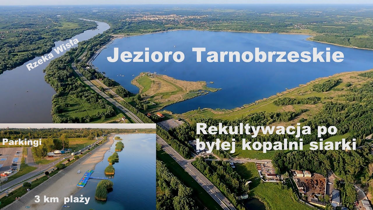 Jezioro Tarnobrzeskie  (rekultywacja terenu po byłej kopalni siarki )