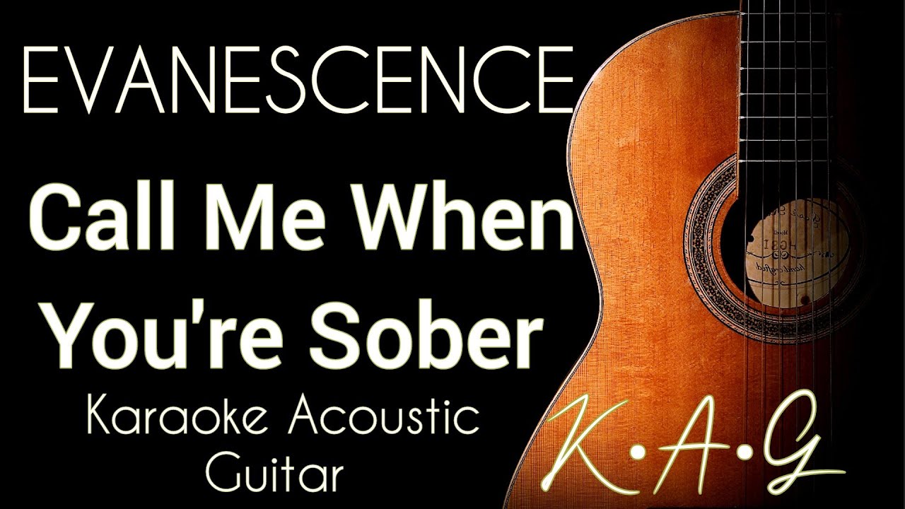 Evanescence - Call me when you're sober acoustic karaoke guitar #acoustickaraoke #evanescence