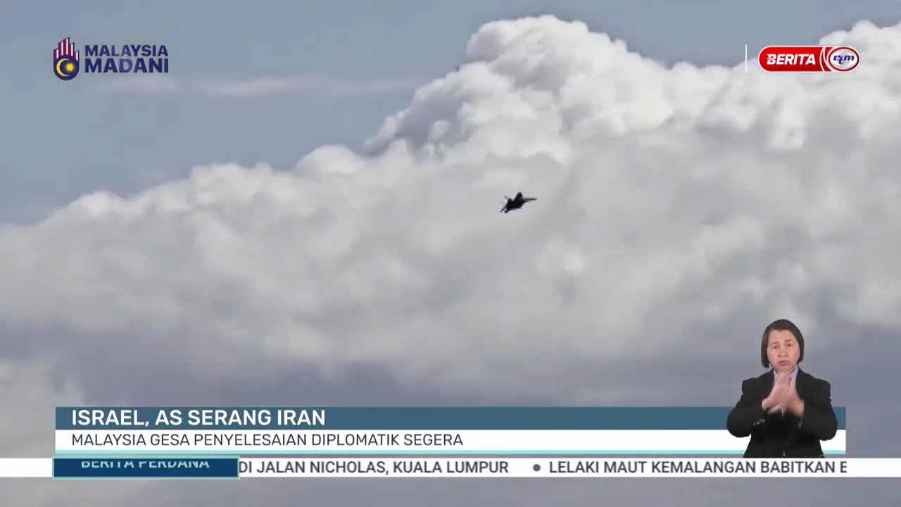 28 FEB 2026 - BERITA PERDANA- ISREAL, AS SERANG IRAN MALAYSIA GESA PENYELESAIAN DIPLOMATIK SEGERA