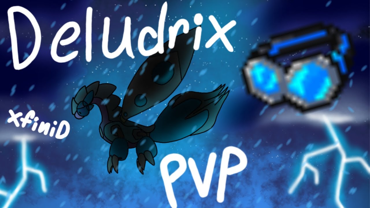 XfiniD, Deludrix (Loomian legacy PVP)