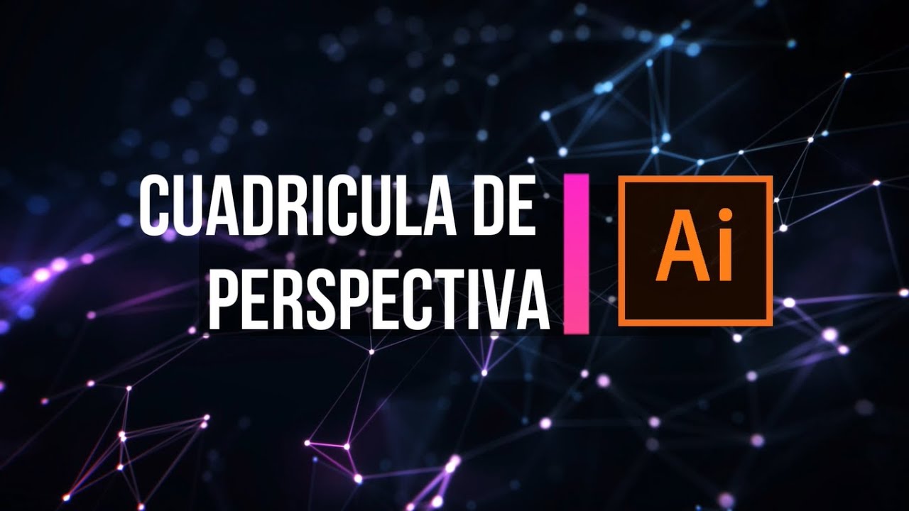 CUADRICULA DE PERPECTIVA - Adobe Illustrator
