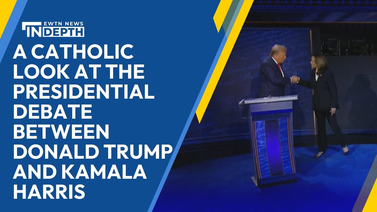 A Catholic Look at the Presidential Debate between Donald Trump and Kamala Harris