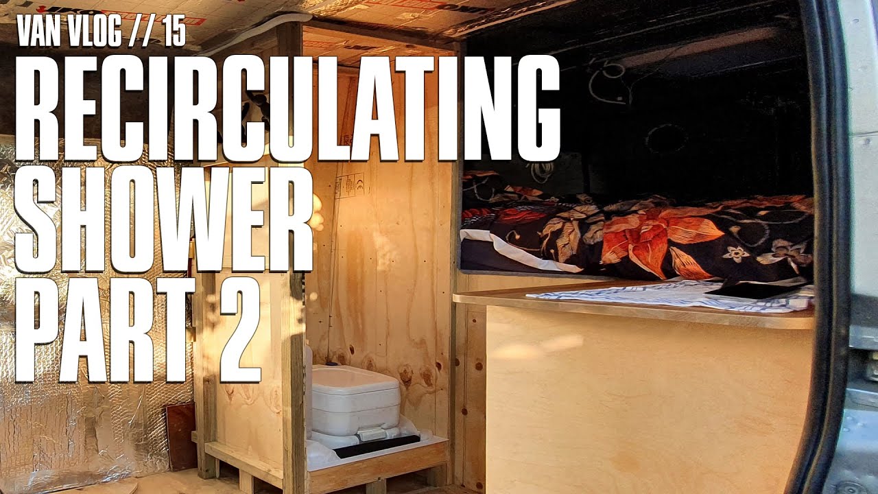 Recirculating Shower part 2