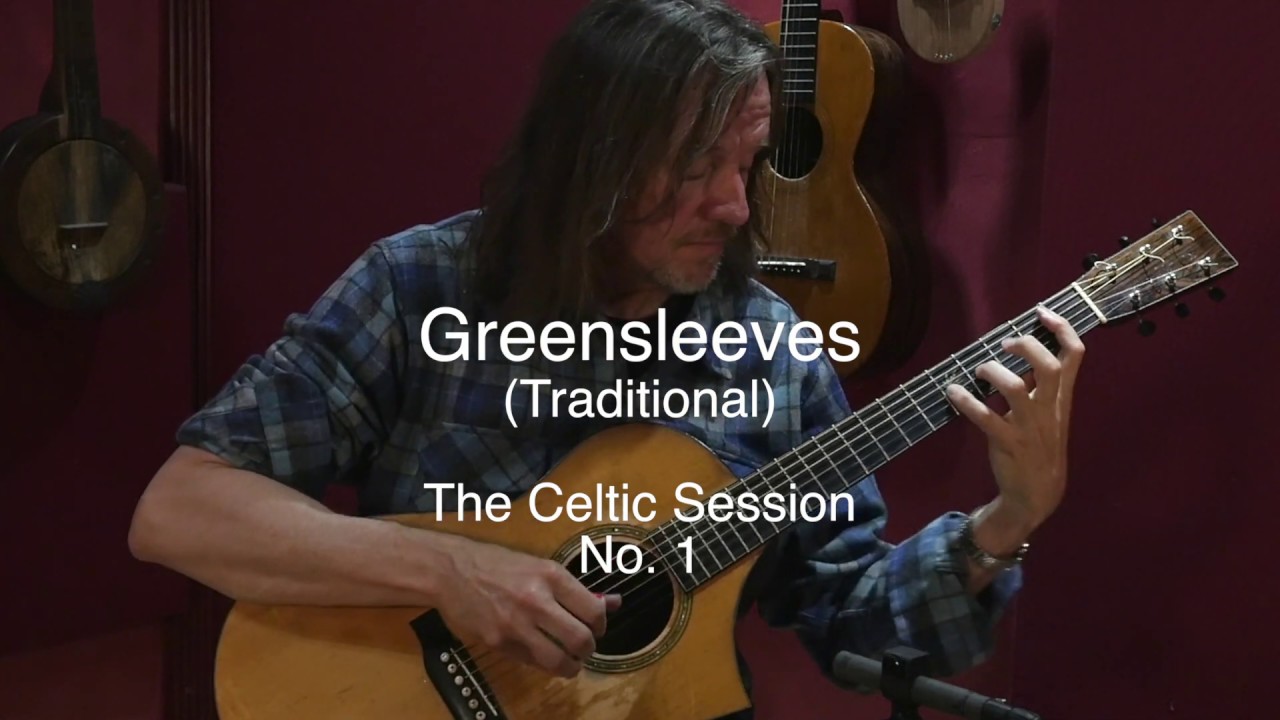 The Celtic Session No. 1 - Greensleeves - Steve Baughman