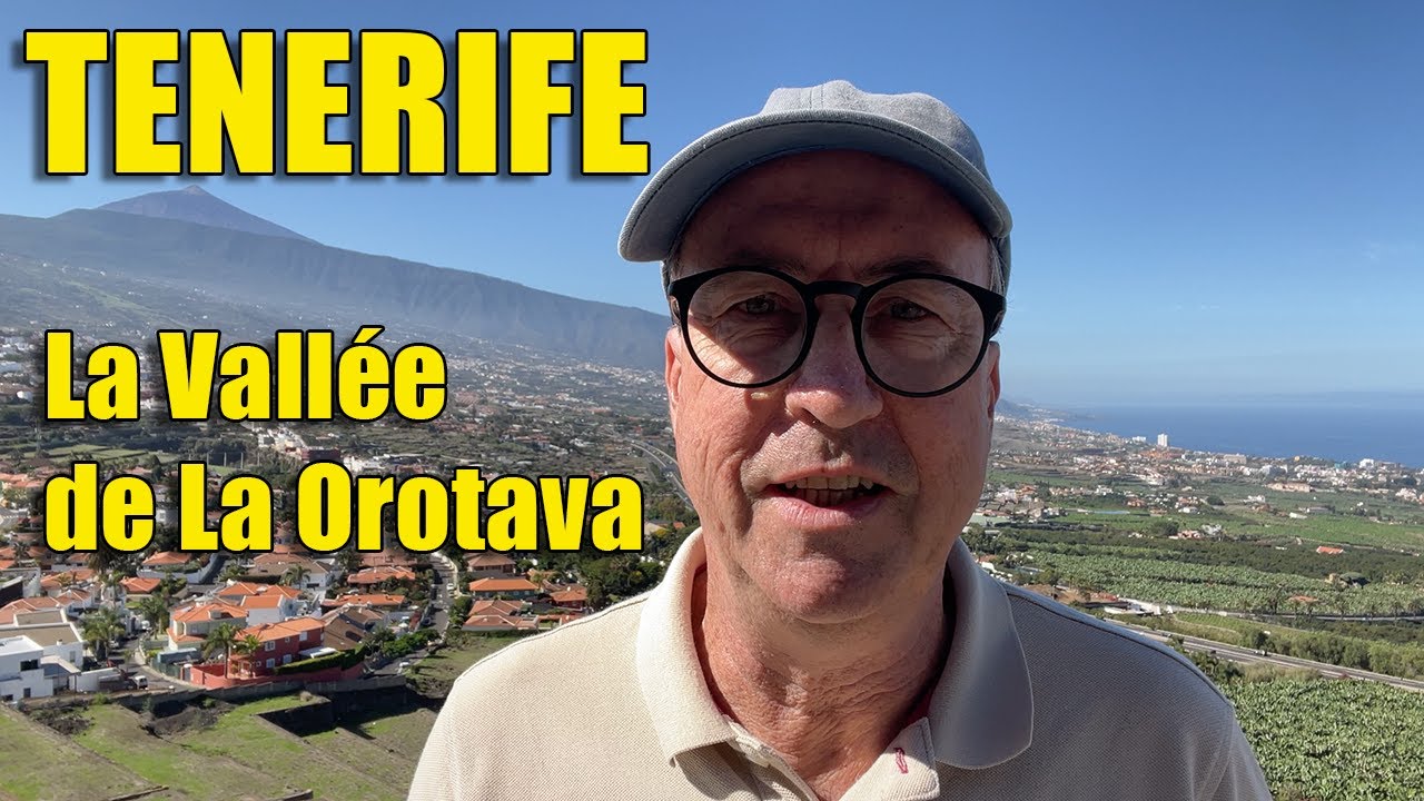 TENERIFE La Vallée de La Orotava
