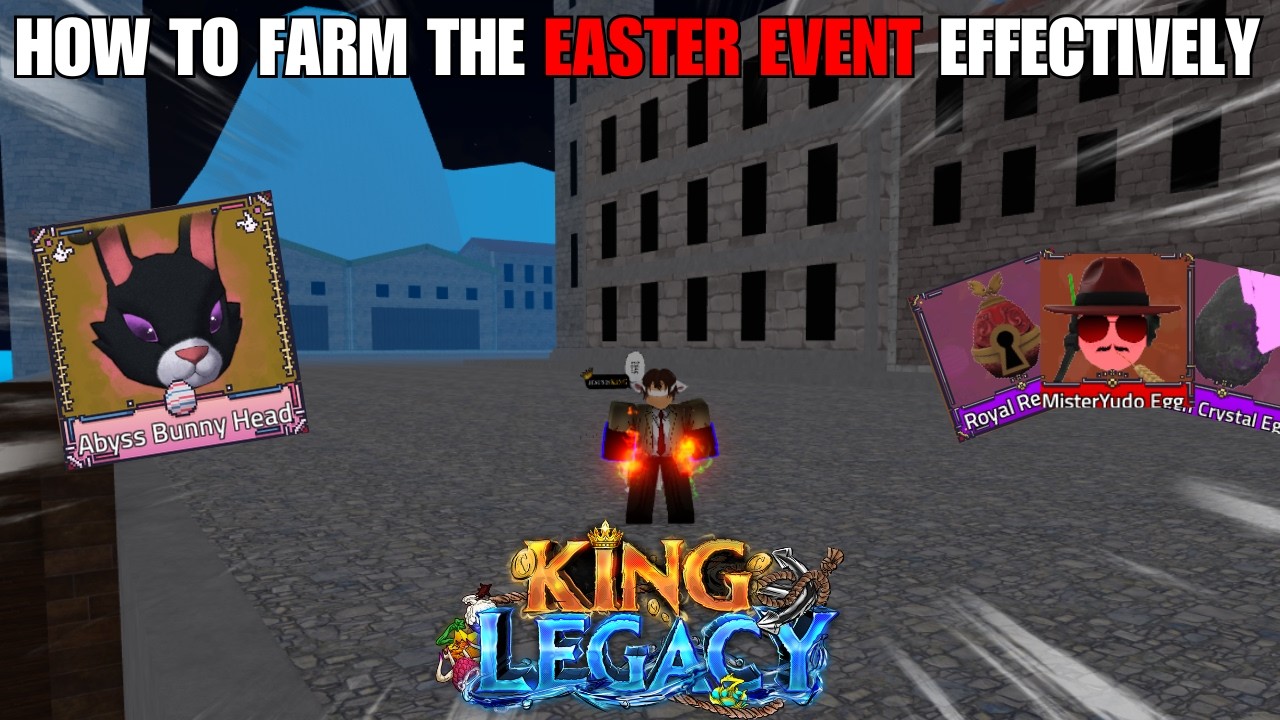 Как эффективно проходить пасхальное событие | King Legacy