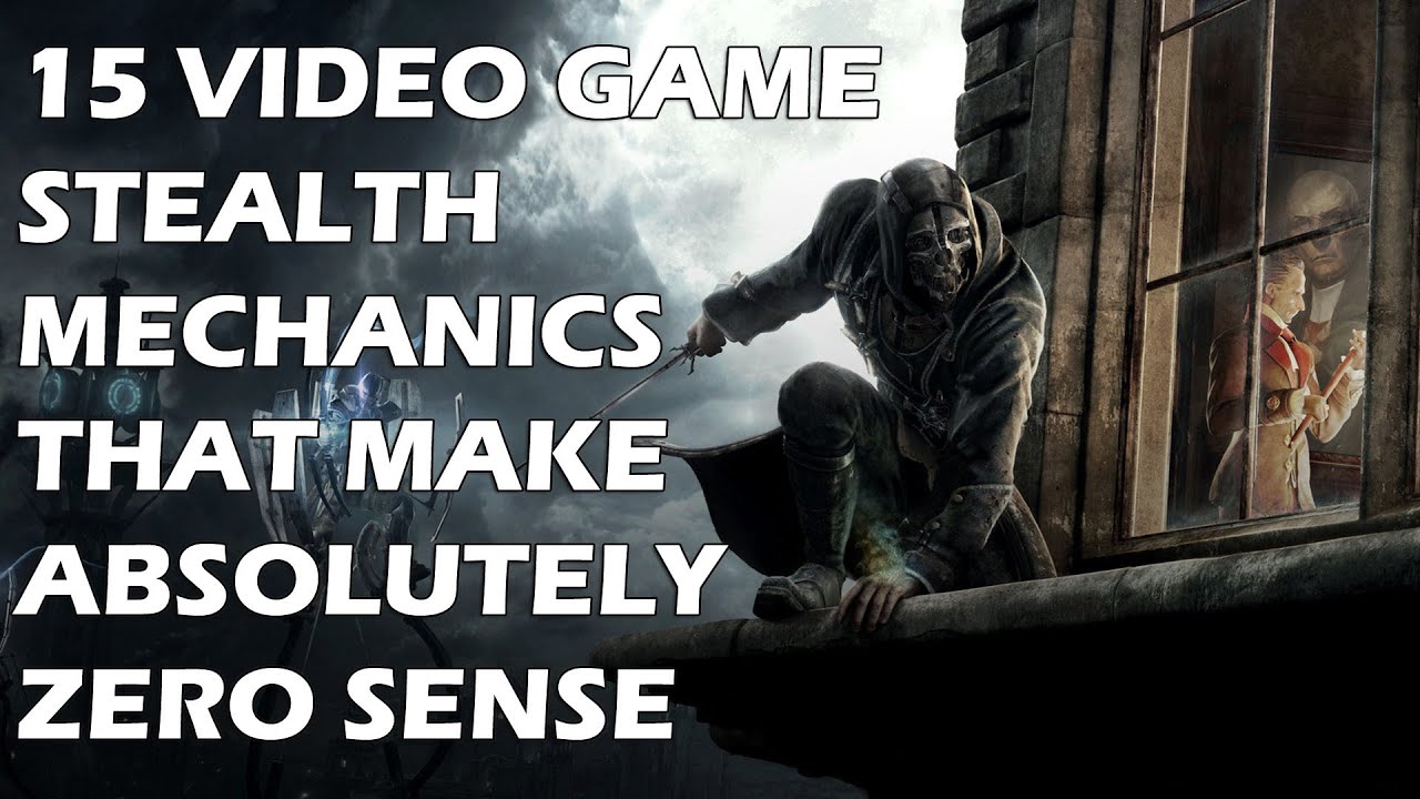 15 Video Game Stealth Mechanics That Make Absolutely ZERO SENSE
