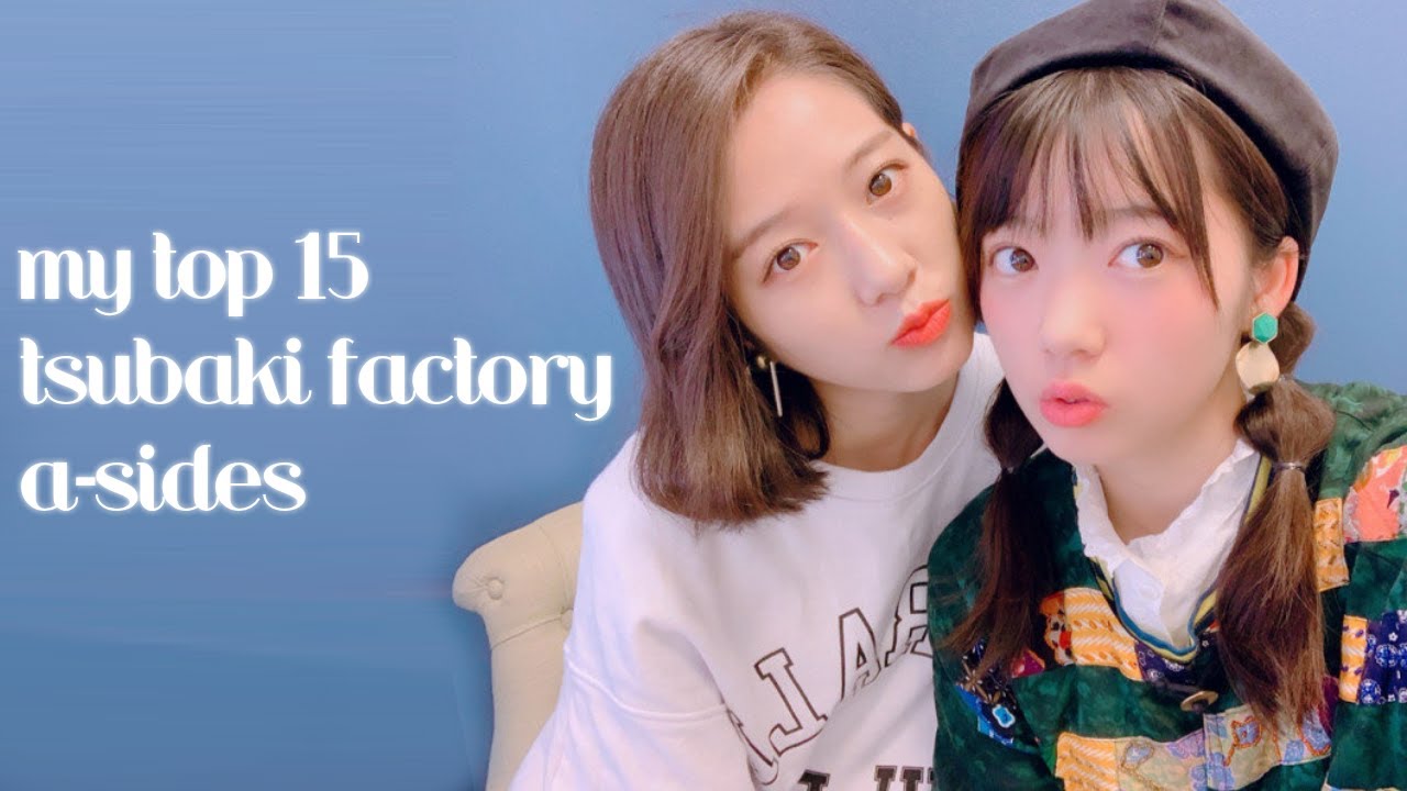 my top 15 tsubaki factory a-sides!