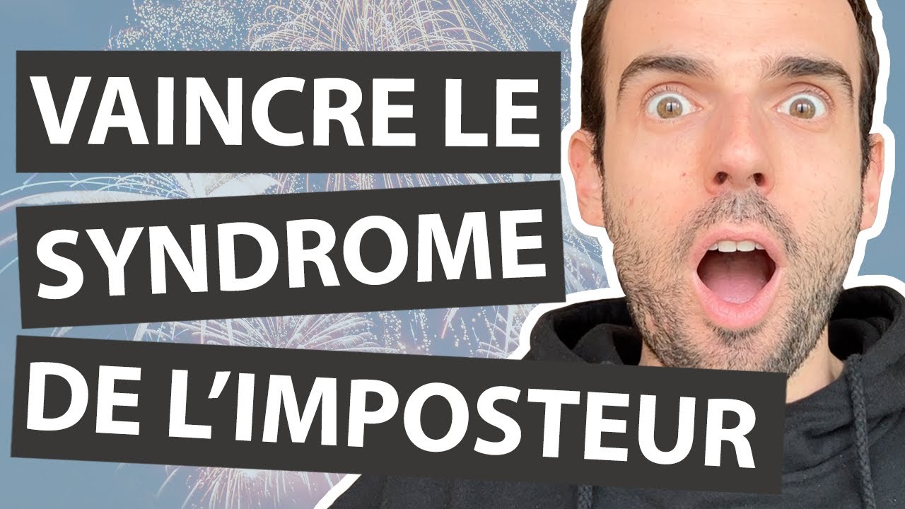 VAINCRE LE SYNDROME DE L'IMPOSTEUR QUAND ON EST SURDOUÉ