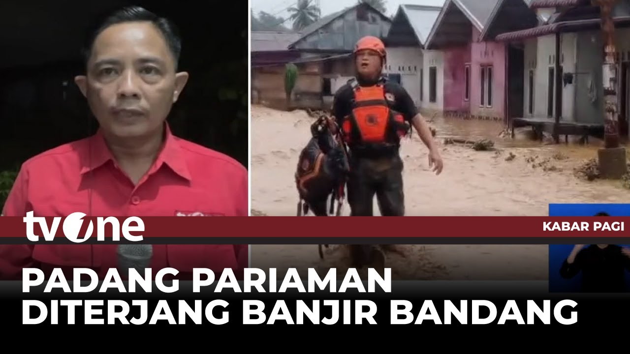 Banjir Bandang Terjang Permukiman Warga di Padang Pariaman | Kabar Pagi