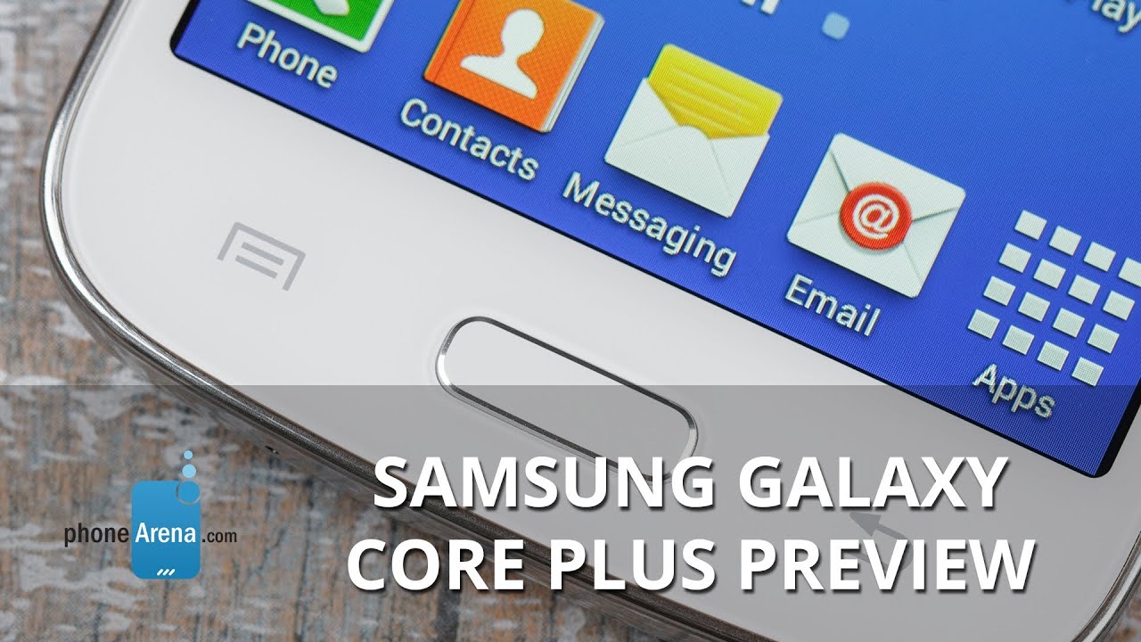 Samsung Galaxy Core Plus Preview