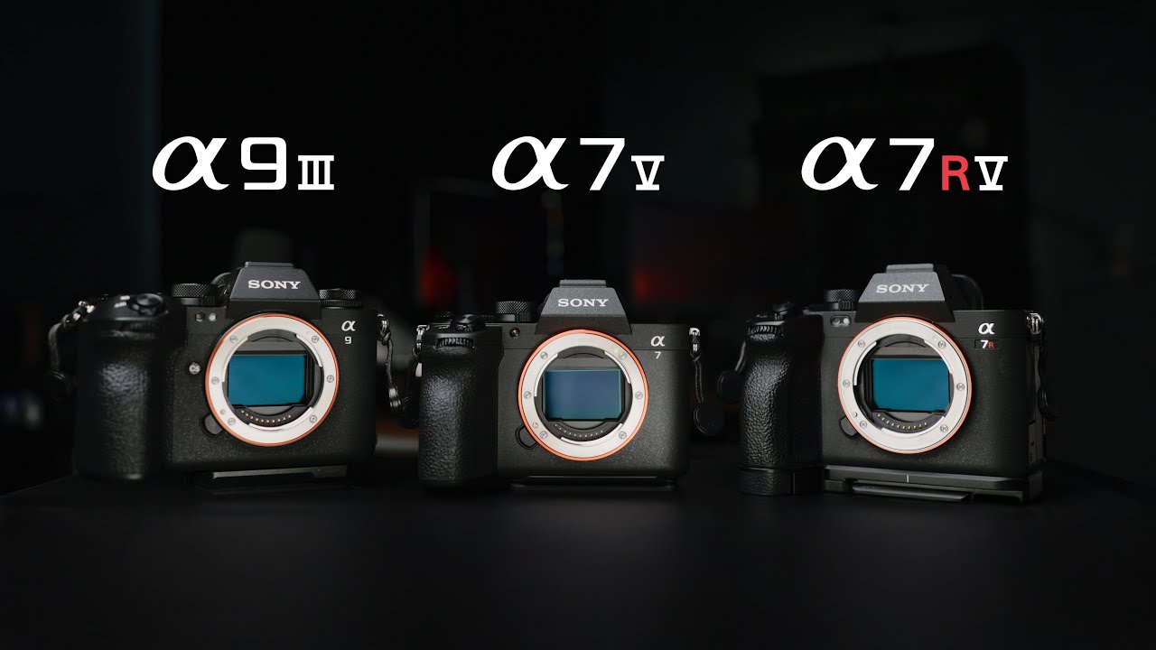 Ultimate Sony Alpha Photography Camera Comparison | A9III vs A7V vs A7RV