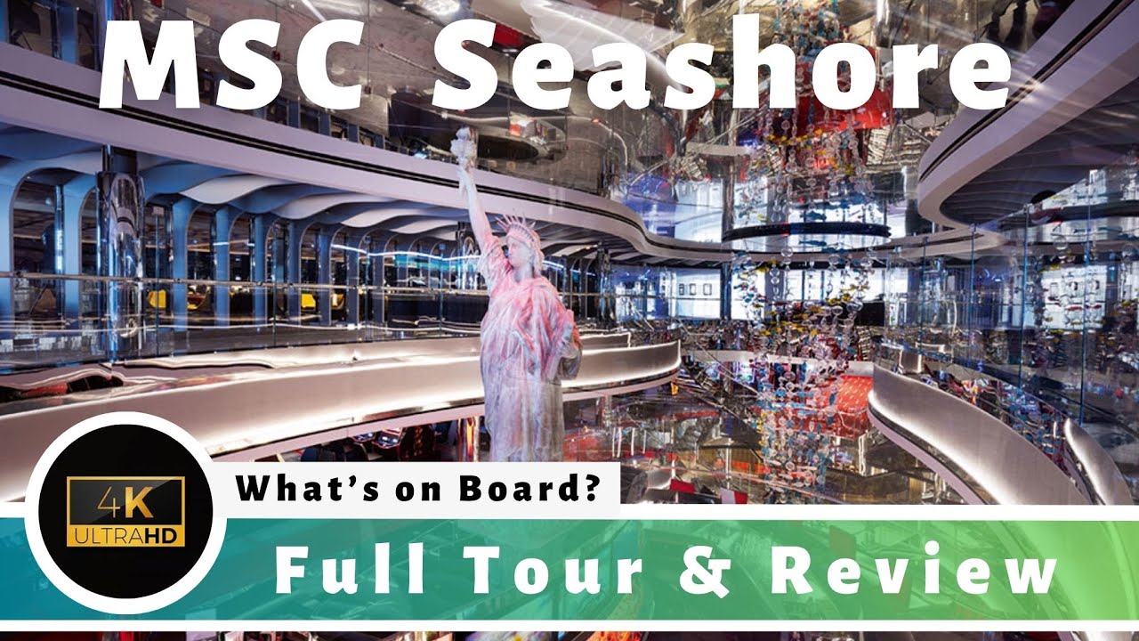 MSC Seashore - Full Tour and Review - Entire Ship