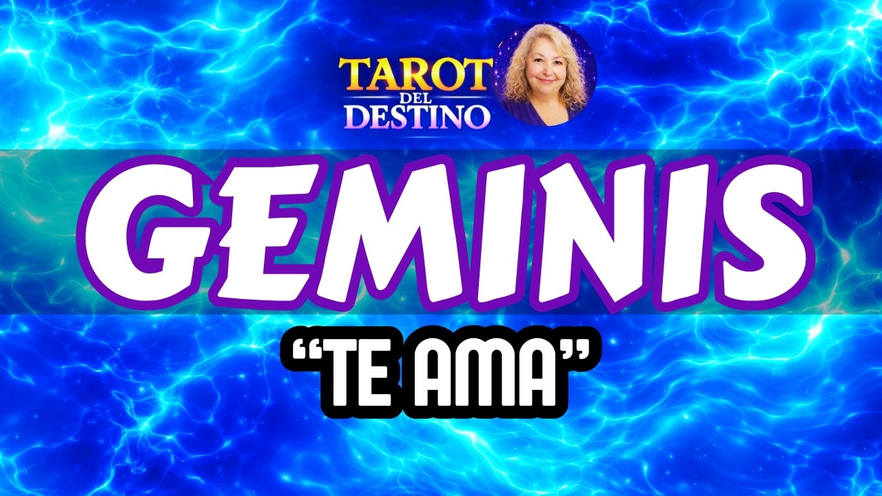G&Eacute;MINIS ♊ ESTA PERSONA TE AMA&hellip; Y APRENDI&Oacute; LA LECCI&Oacute;N | Tarot del Destino #geminis