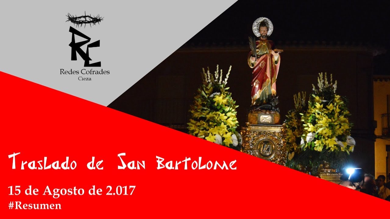 Redes Cofrades: Traslado de San Bartolomé 2017 - #Resumen
