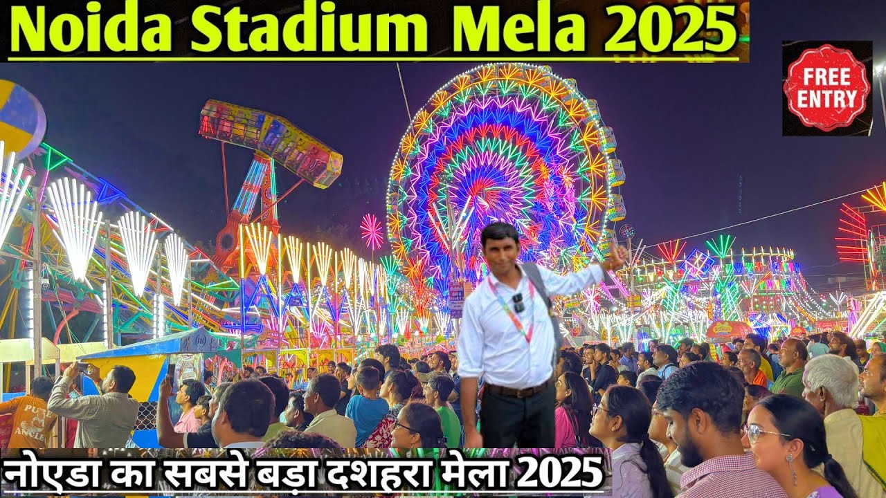 Noida Stadium Mela 2025 | Dussehra Mela Noida Stadium | Noida Mela | Dussehra Mela 2025