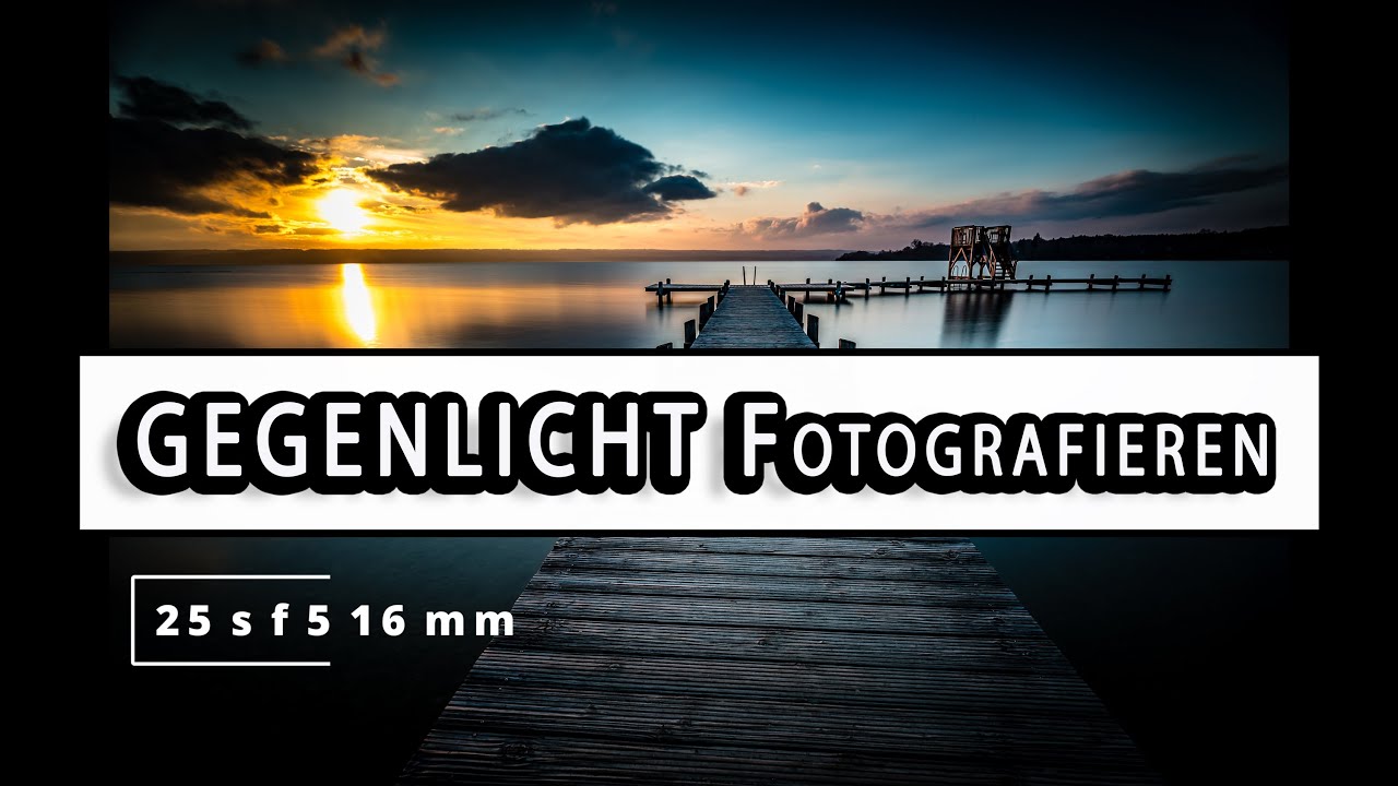 Gegenlicht fotografieren 📸 - Fotografieren lernen Tutorial