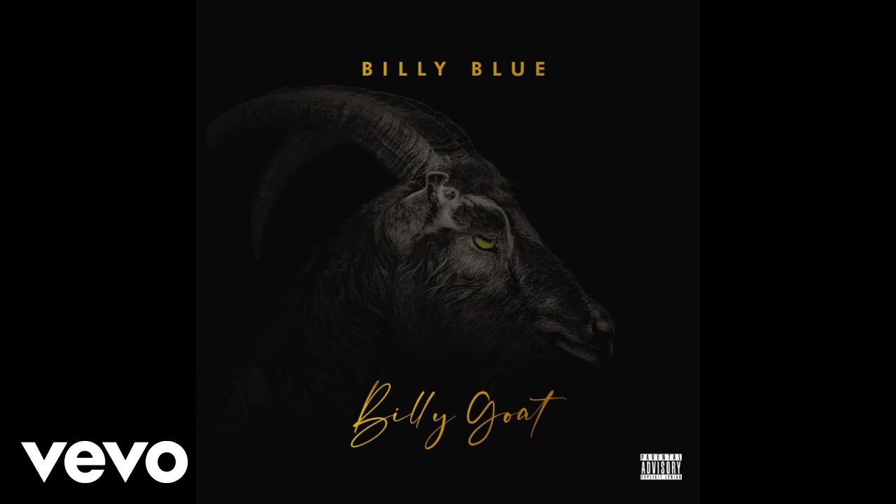 Billy Blue - Billy Goat - 10. I'll Be Around (#TBT) ft. Trick Daddy