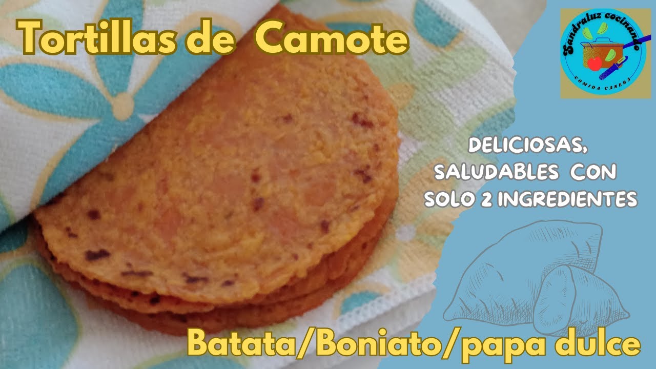 Tortillas de Camote ( batata, boniato) SOLO 2 INGREDIENTES 💗💗