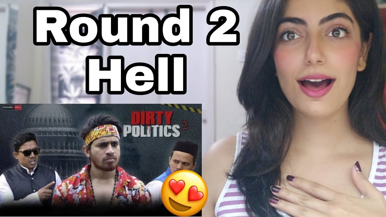 DIRTY POLITICS PART 2 | ROUND2HELL | R2H REACTION