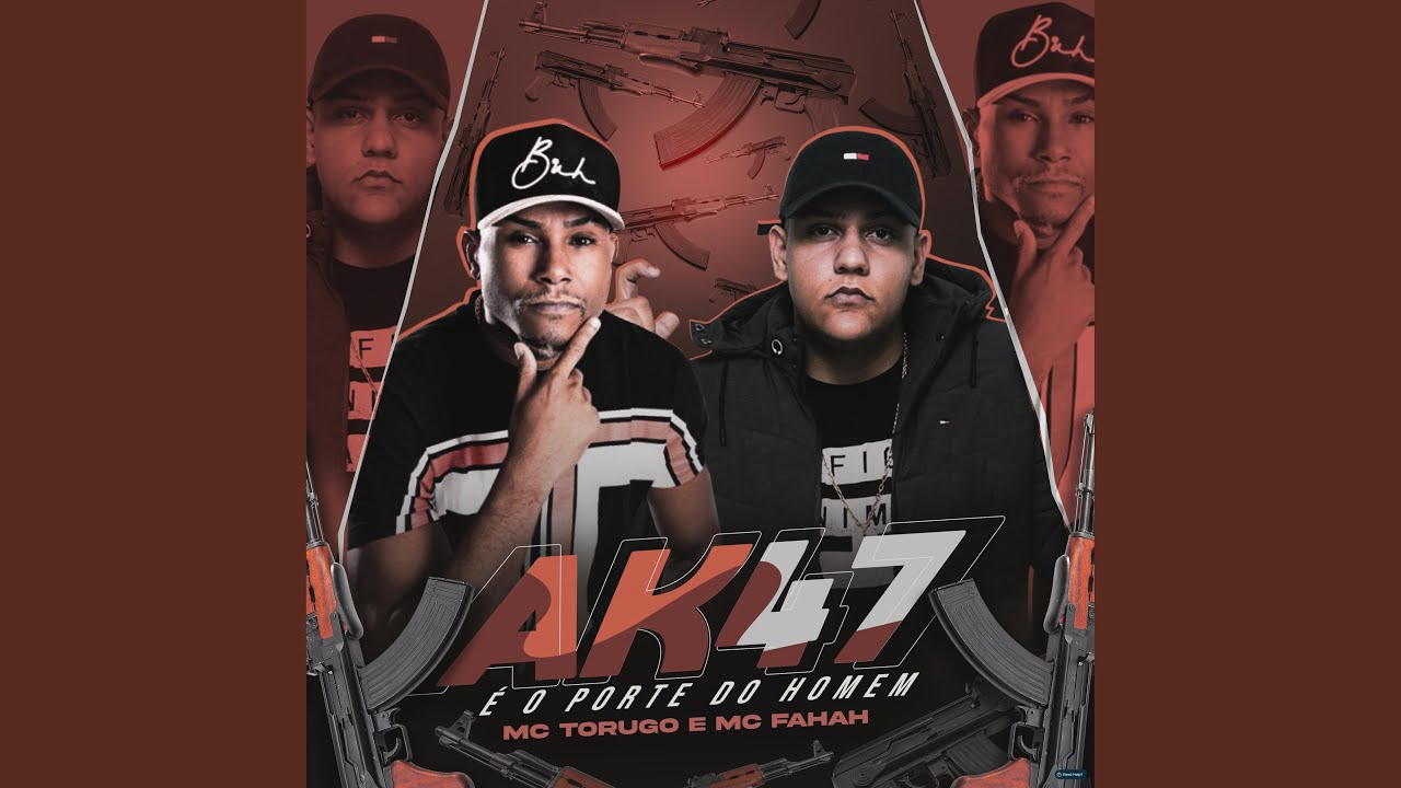 AK47 É o Porte do Homem