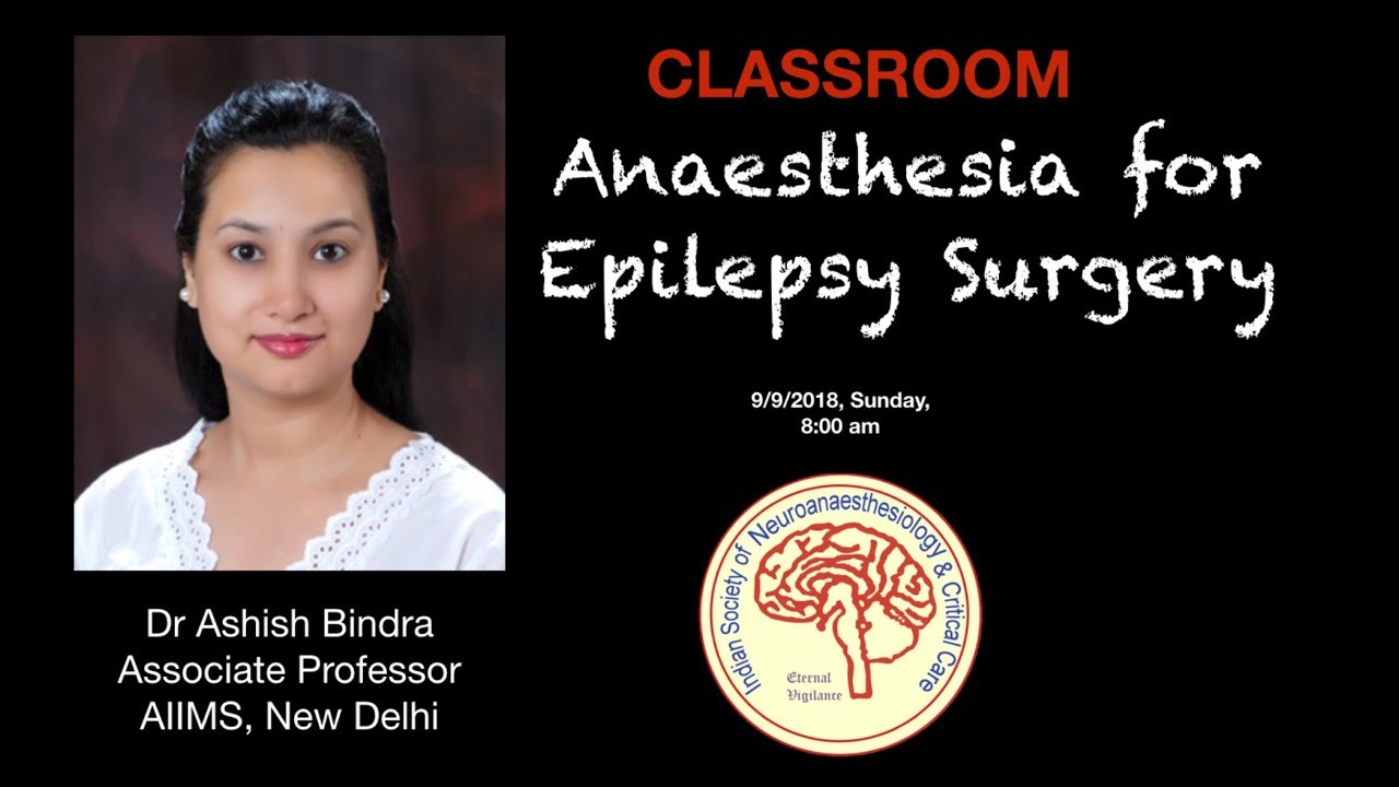 Anaesthesia for Epilepsy Surgery