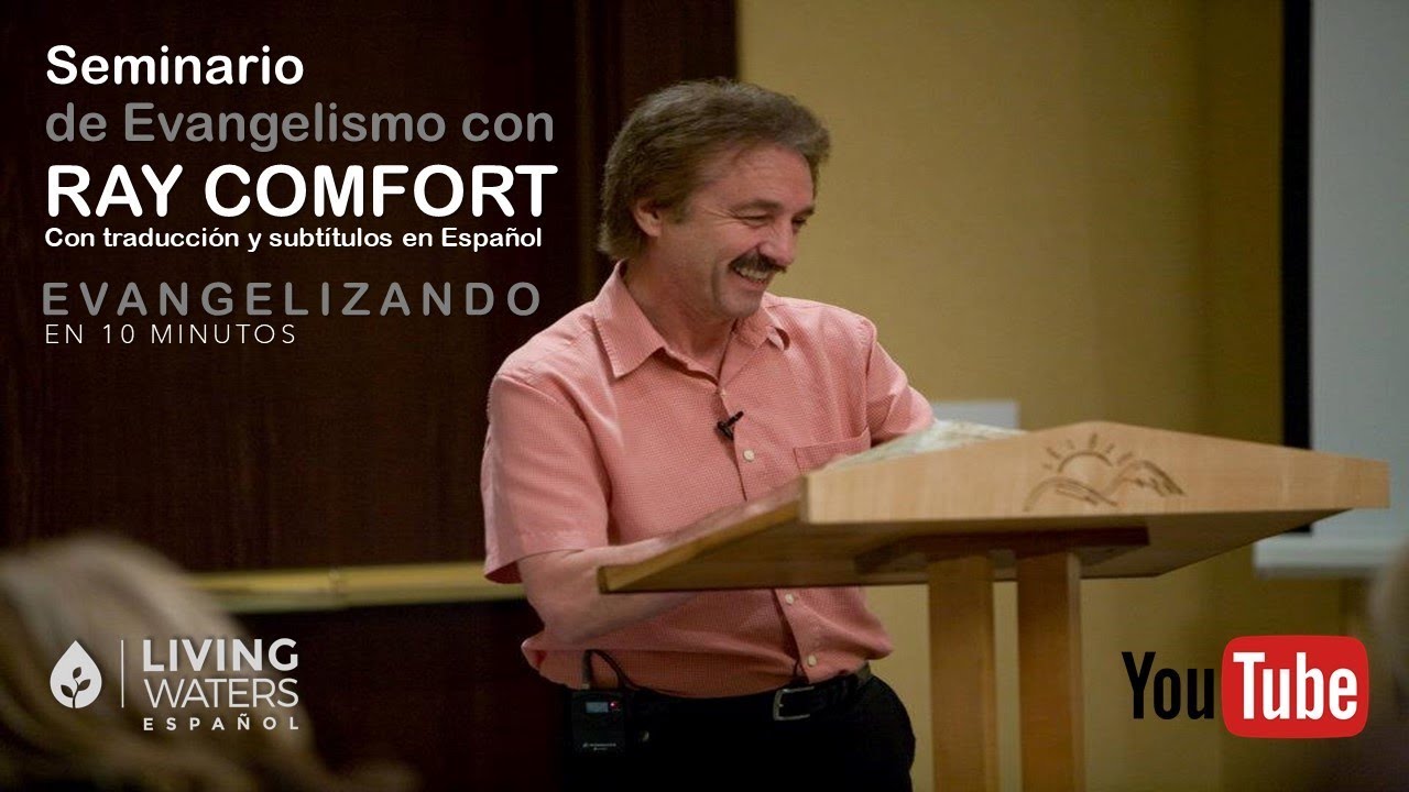 SEMINARIO DE EVANGELISMO – EVANGELIZANDO EN 10 MINUTOS (RAY COMFORT)