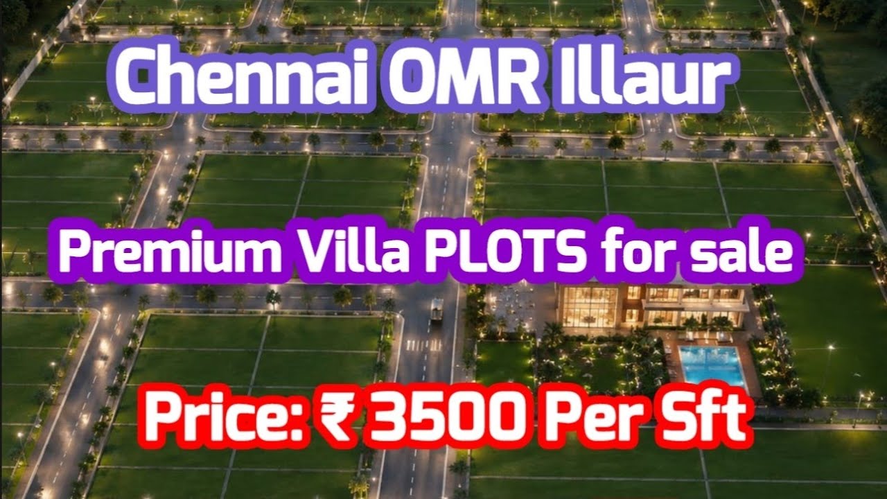 Plot for sale in Chennai OMR | Land for sale in Chennai OMR | House for sale in Chennai OMR