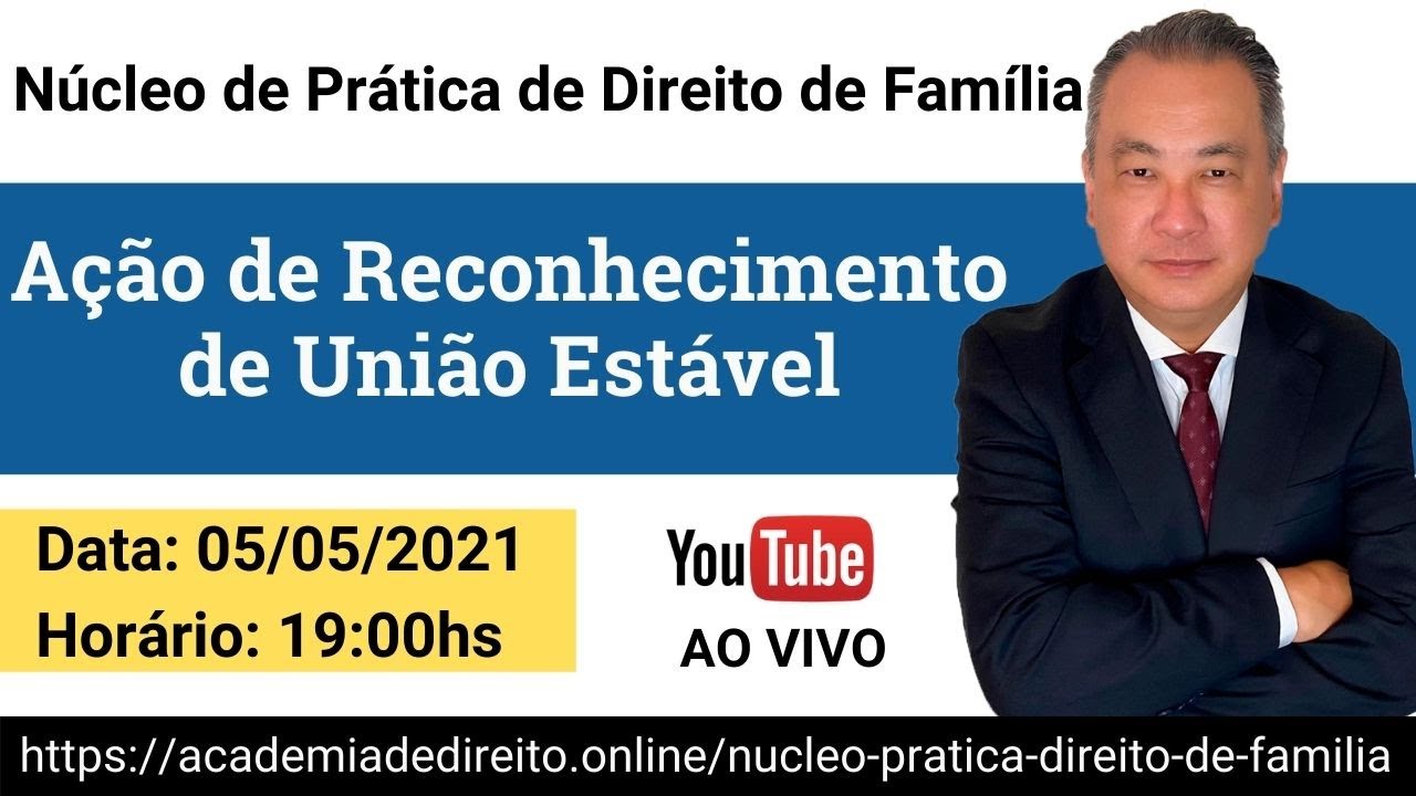 AÇÃO DE RECONHECIMENTO E DISSOLUÇÃO DE UNIÃO ESTÁVEL