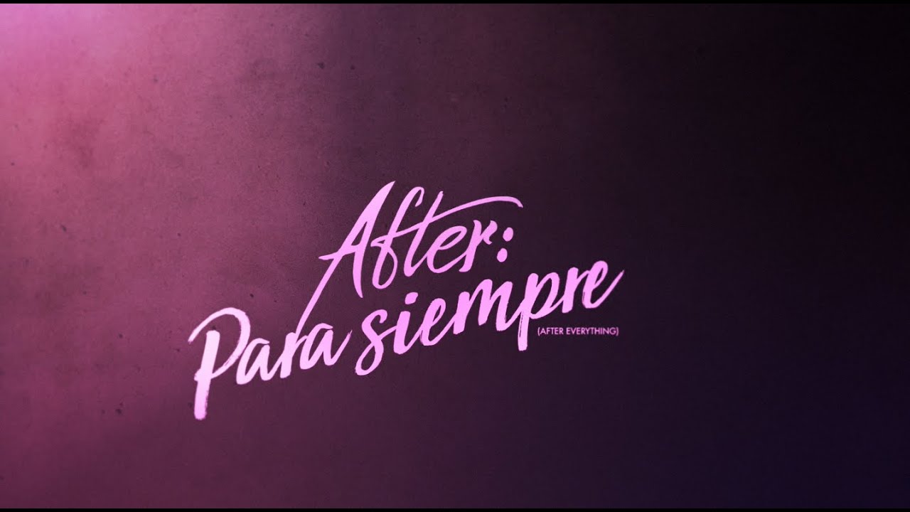 AFTER PARA SIEMPRE | RESUMEN DE SAGA