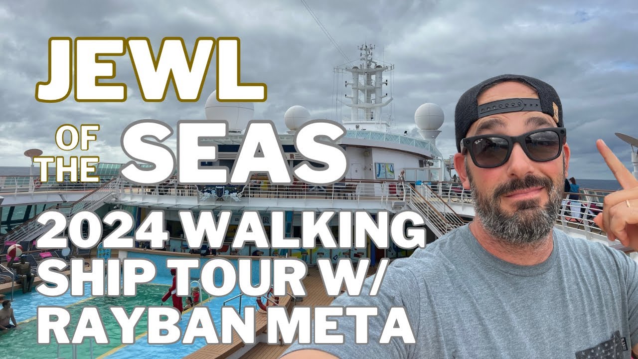 Jewel of the Seas walking ship tour 2024