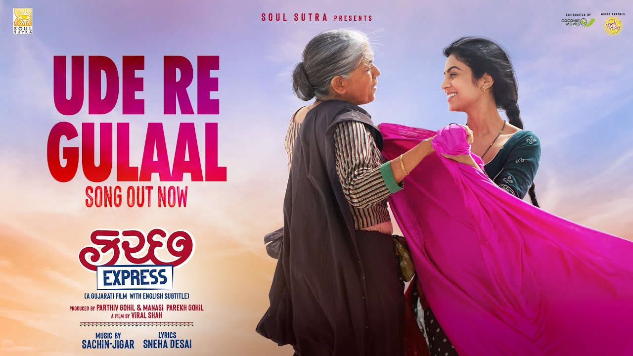 Ude Re Gulaal | New Gujarati Song - Kutch Express | Sachin Jigar | Bhoomi T | Keerthi S