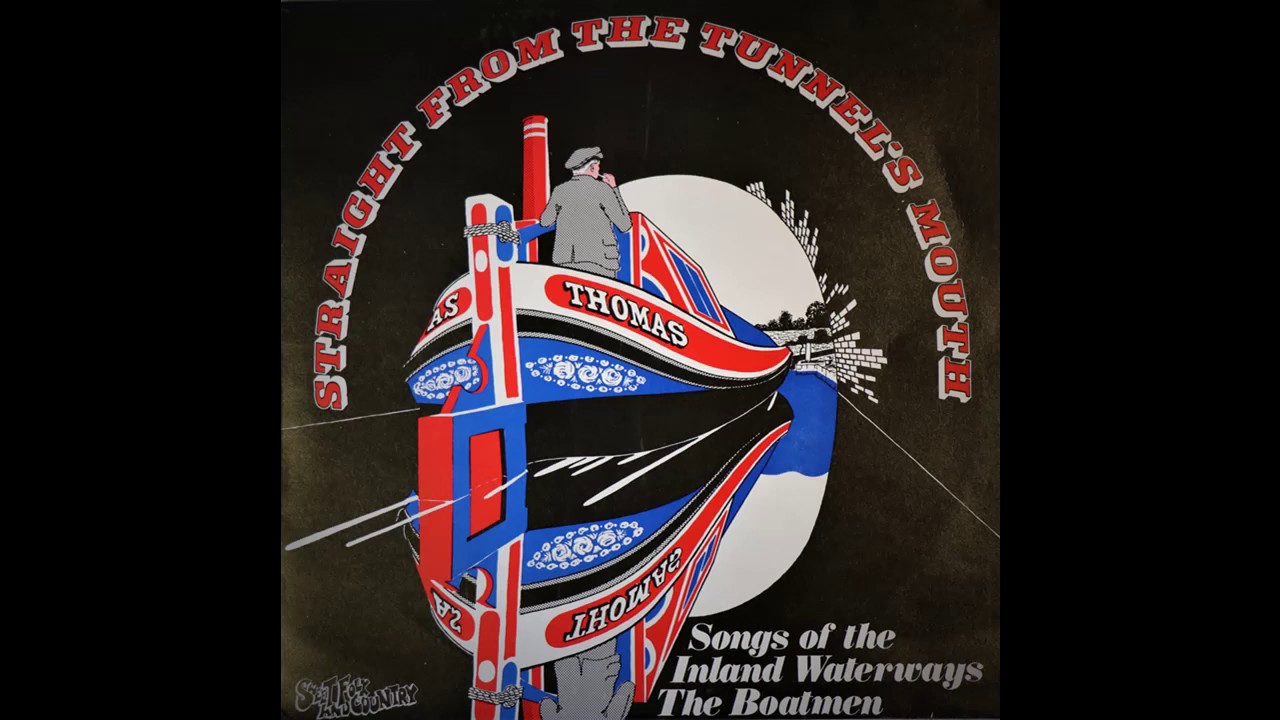 Waterways Lament The Boatmen British Canal Folk