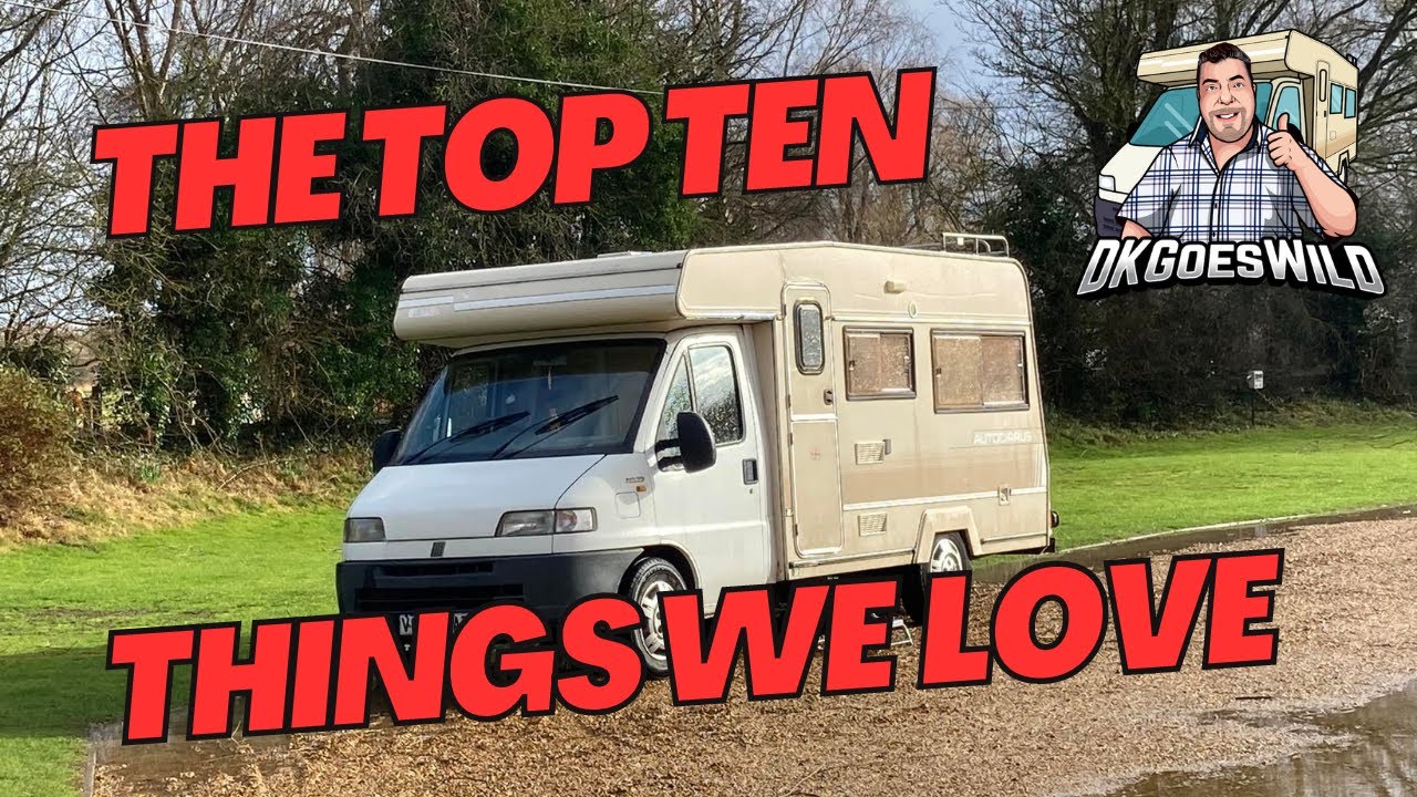 CHECK OUT OUR TOP TEN REASONS TO LOVE OUR MOTORHOME!