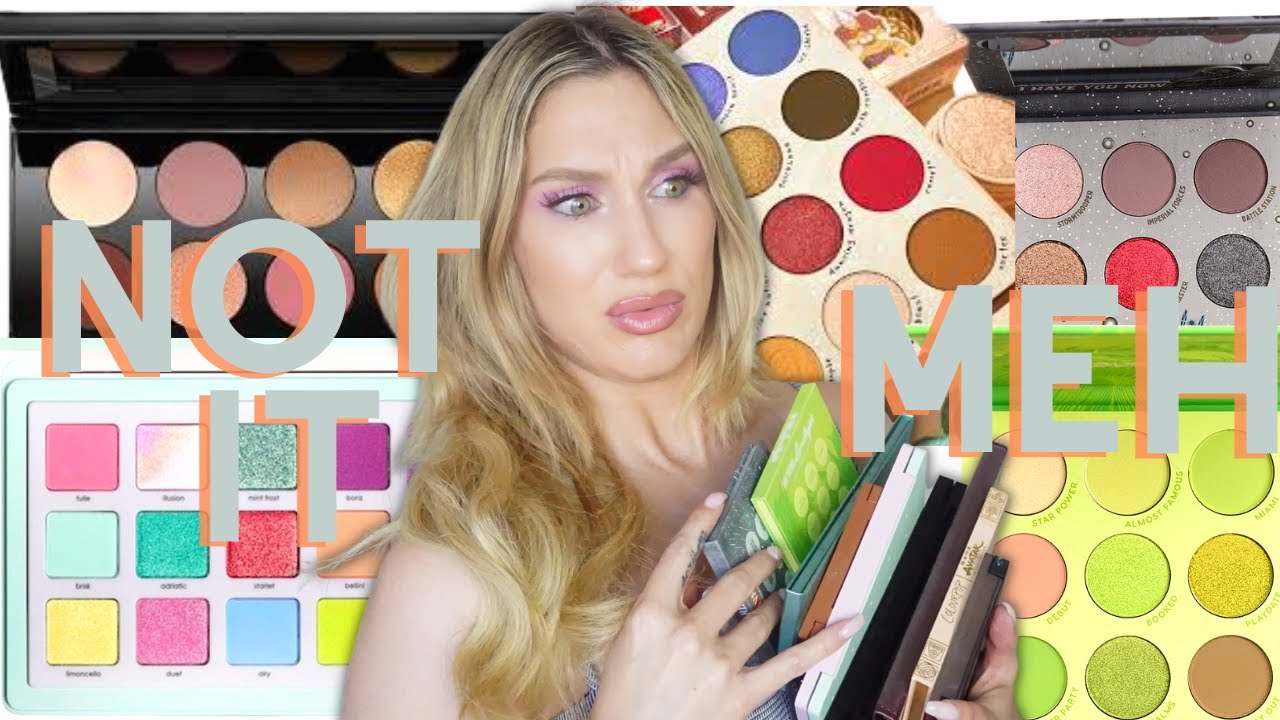 THESE AREN'T IT ... RANKING ALL THE PALETTES I TRIED IN MARCH