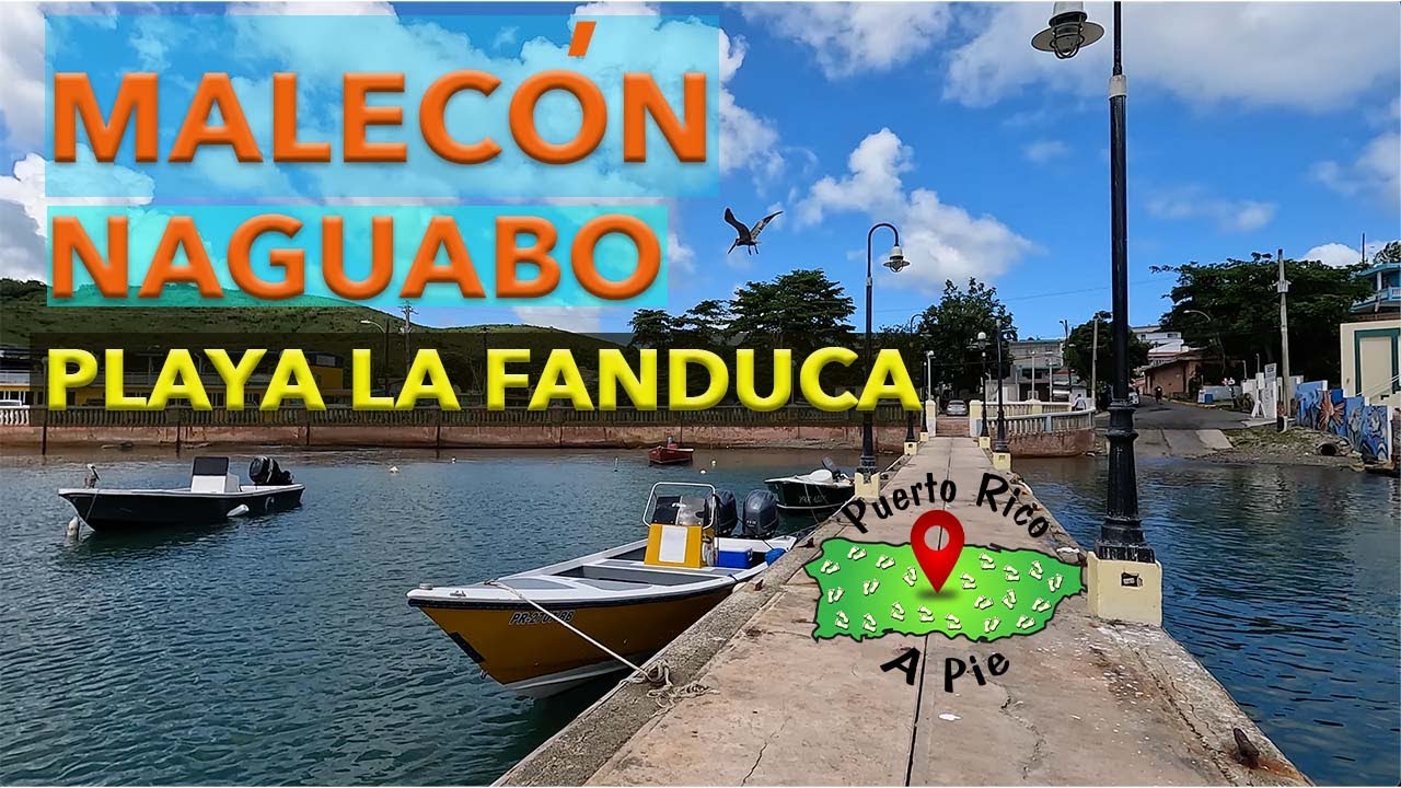 ⛔️🏝 El MALECÓN Naguabo y  LA FANDUCA a pie 👣 4K