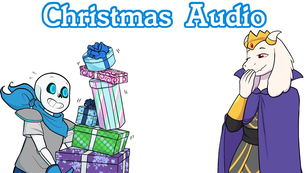 Sans Helps Save Christmas! [Underswap Soriel Audio] ((Kirango Rogue Secert Santa Gift))