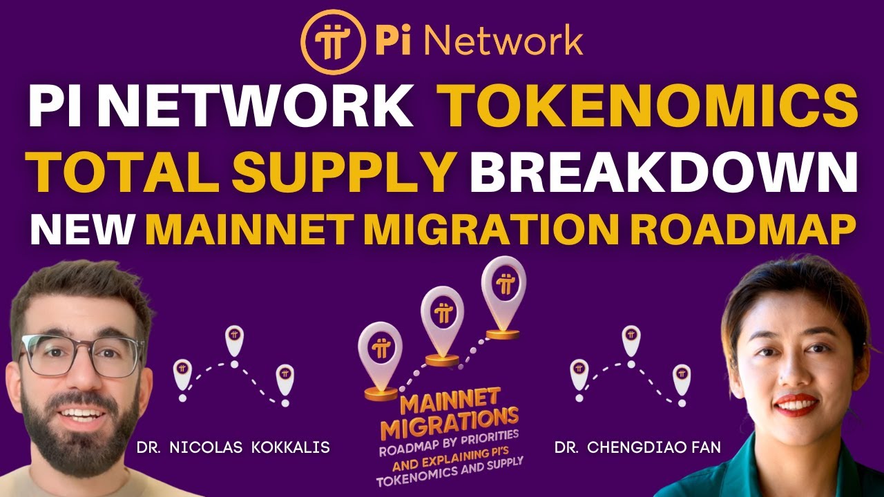 PI NETWORK&rsquo;s 2025 New Mainnet Migration Roadmap & Tokenomics Just Dropped! Total Supply EXPLAINED!