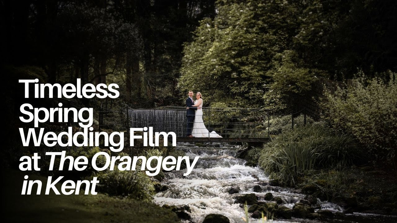 Timeless Spring Wedding Film at The Orangery, Maidstone, in Kent