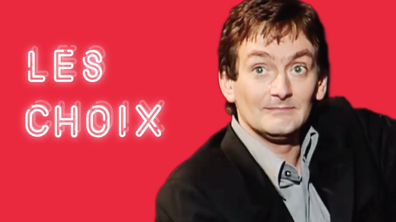 Pierre Palmade - Les choix