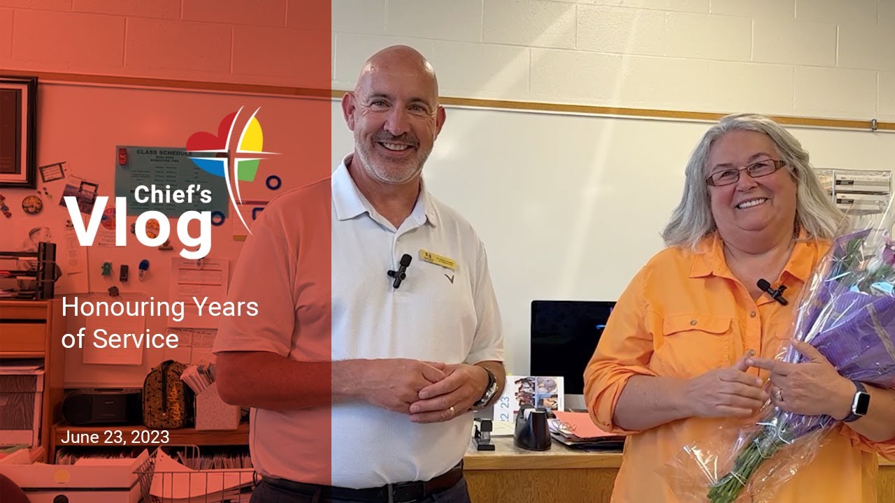 Chief's Vlog—Honouring Years of Service
